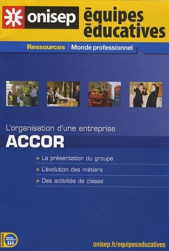 L'organisation d'une entreprise : Accor