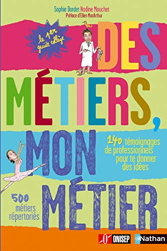 Des métiers, mon métier